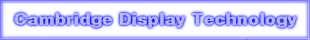 Cambridge Display Technology